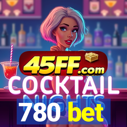 780 bet